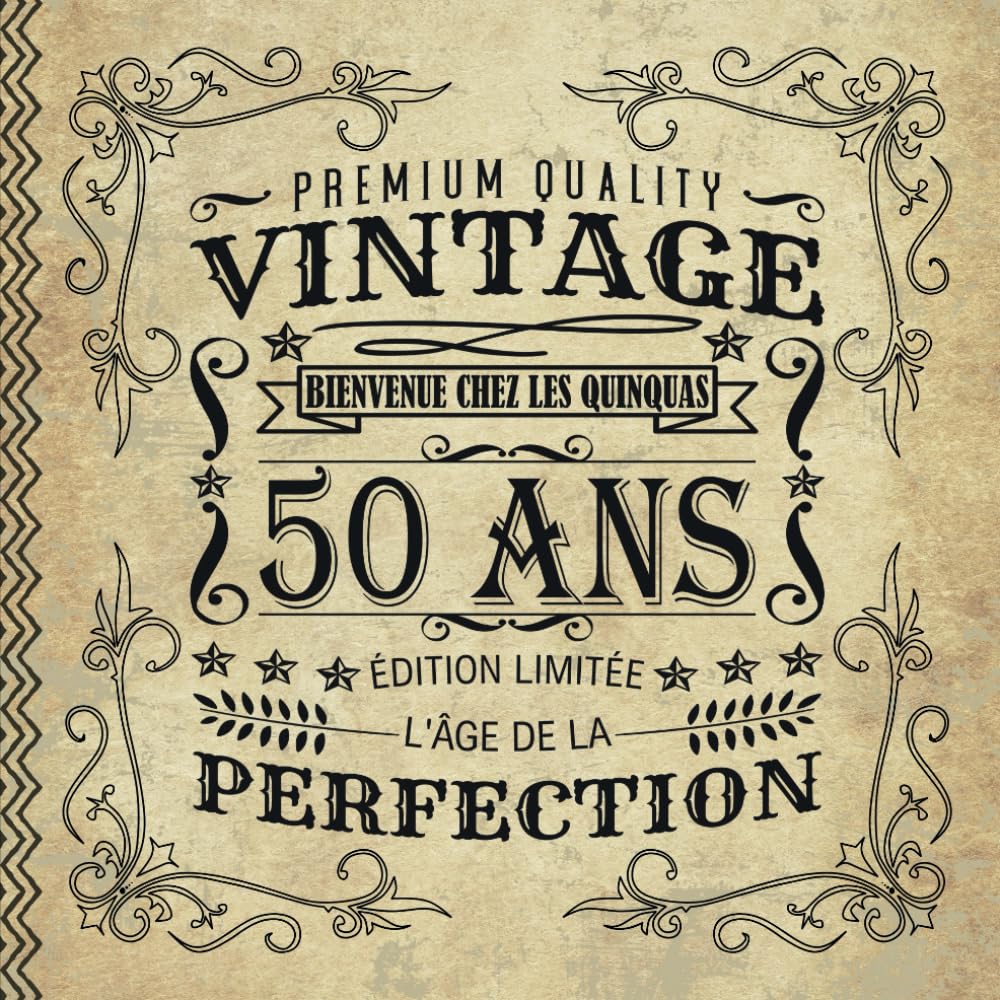 ler totalmente 50 ans Vintage, l'âge de la perfection: Livre d'or anniversaire 50 ans pour célébrer la cinquantaine | Couverture souple: 100 pages, 40 doubles pages... decoration 50e anniversaire (French Edition)