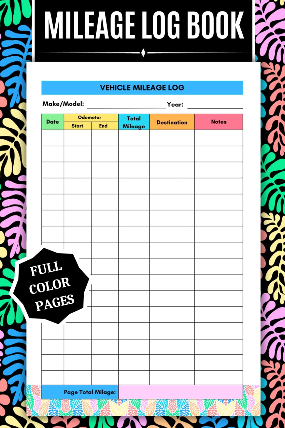 ler totalmente Auto Mileage Log Book: COLOR Car & Vehicle Miles Tracker | Odometer, Fuel & Tax Record for Small Business & Personal Expenses