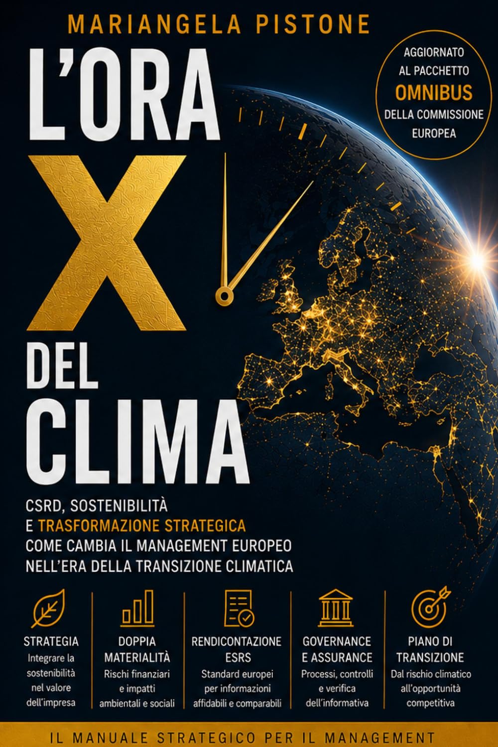 ler totalmente L'ORA X DEL CLIMA: Guida completa alla CSRD, alla doppia materialità e al piano di transizione per le imprese (Italian Edition)