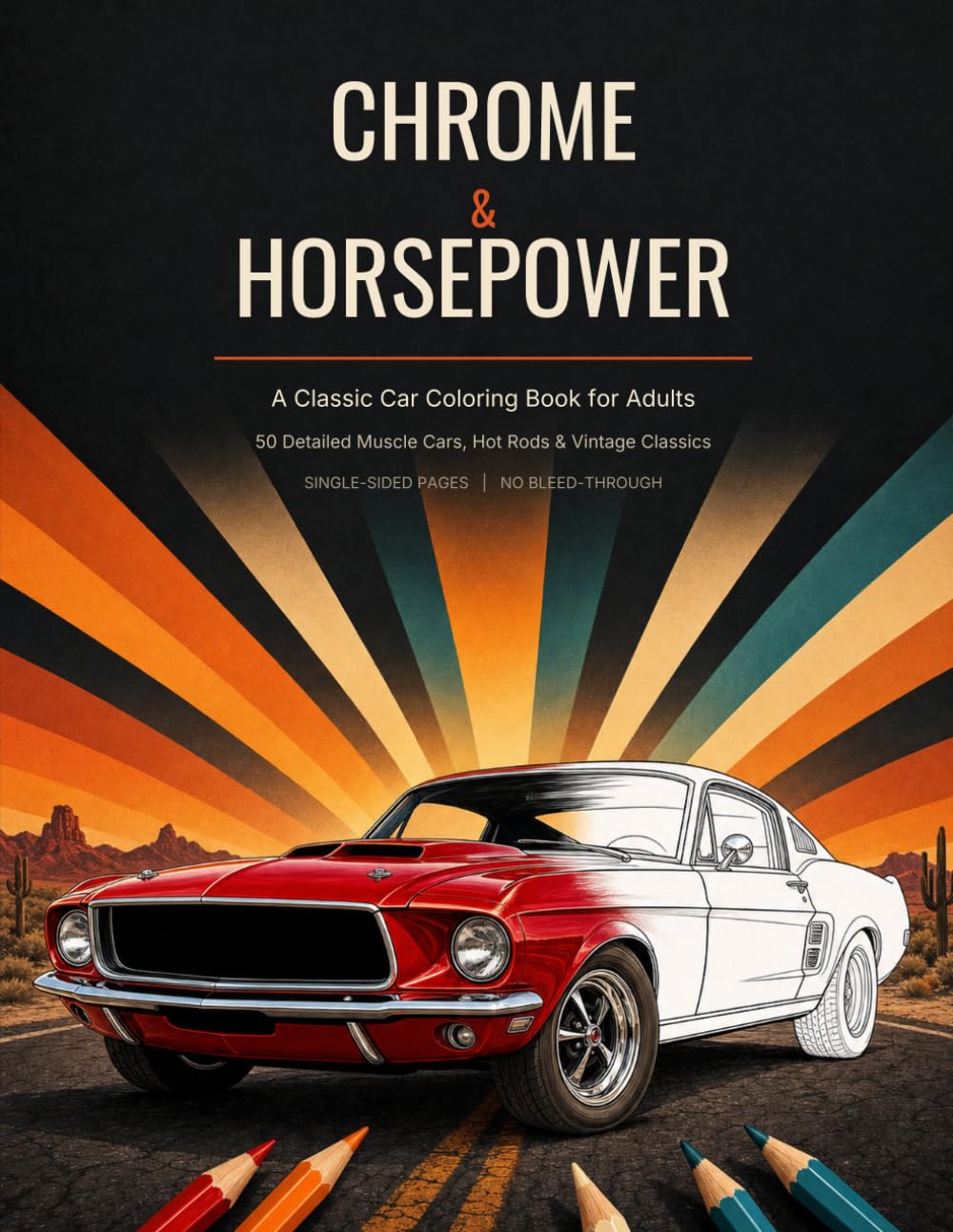 ler totalmente Chrome & Horsepower Classic Car Coloring Book for Adults: 50 Detailed Muscle Cars, Hot Rods and Vintage Rides | Single-Sided Pages for Men, Teens and Car Lovers