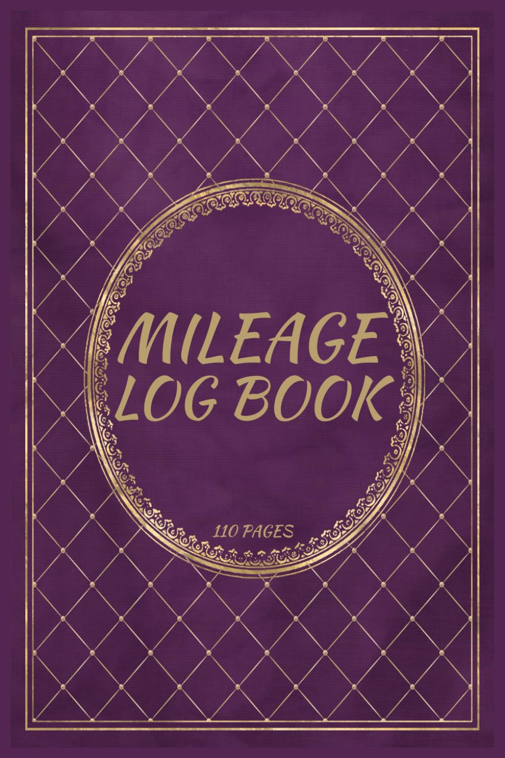 ler totalmente Mileage Log Book: Auto Mileage Journal, Odometer Tracker Logbook, Truck and Car For Small Business or Personal Taxes ( 110 Pages "6x9" Inches )