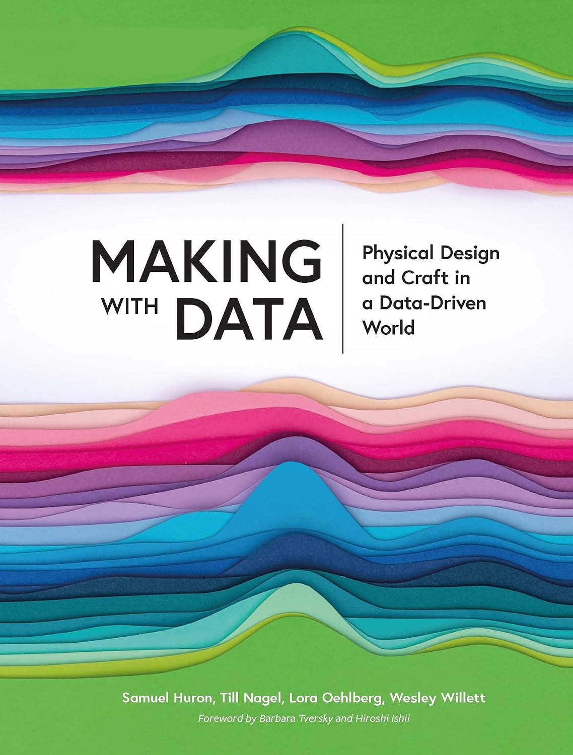 capítulo por capítulo baixar Making with Data: Physical Design and Craft in a Data-Driven World (AK Peters Visualization Series) (English Edition)