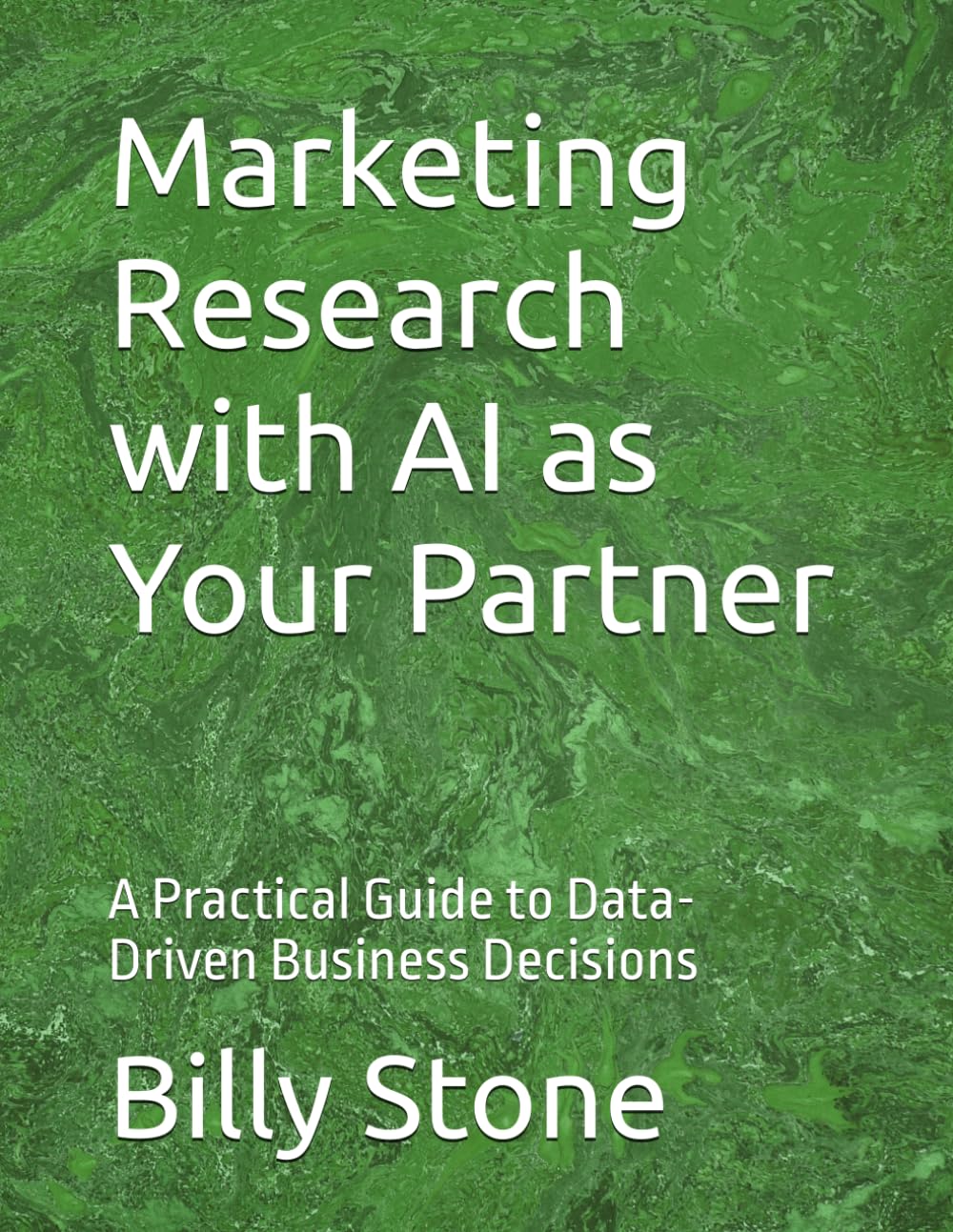 ler totalmente Marketing Research with AI as Your Partner: A Practical Guide to Data-Driven Business Decisions