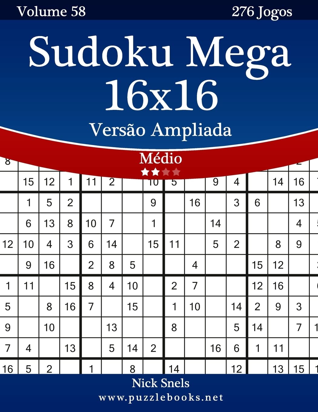 capítulo por capítulo baixar Sudoku Mega 16x16 Versão Ampliada - Médio - Volume 58 - 276 Jogos