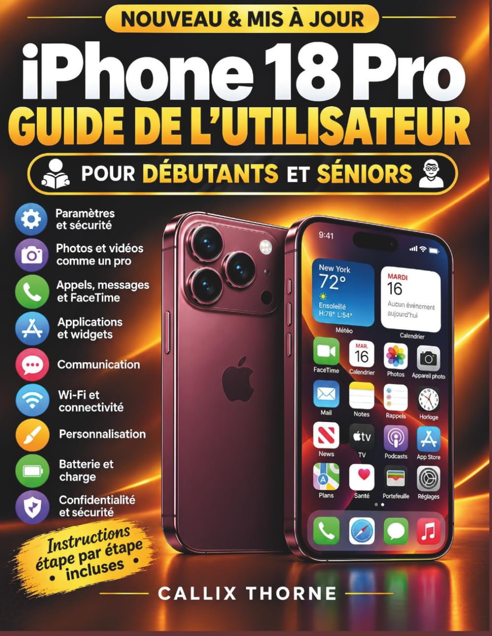 iPhone 18 Pro Guide de l'utilisateur: Le guide illustré étape par étape pour débutants et utilisateurs confirmés: maîtriser les nouvelles... outils de l’appareil photo (French Edition) baixar livro de graça