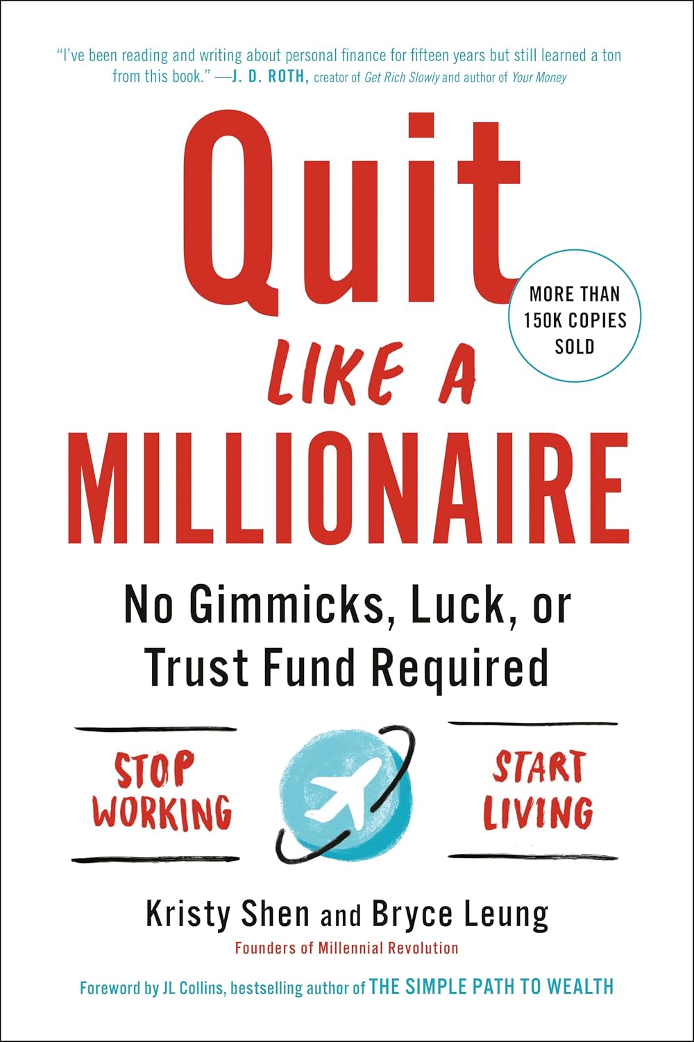 Quit Like a Millionaire: No Gimmicks, Luck, or Trust Fund Required baixar livro de graça
