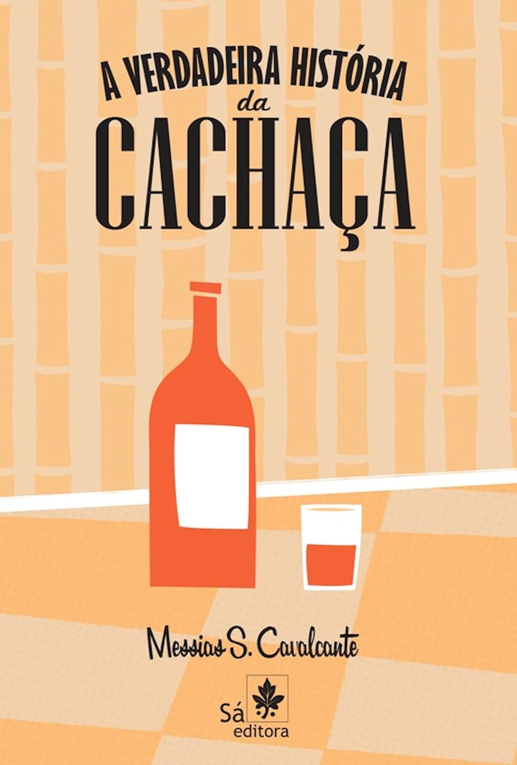 A verdadeira história da cachaça baixar o livro de graça