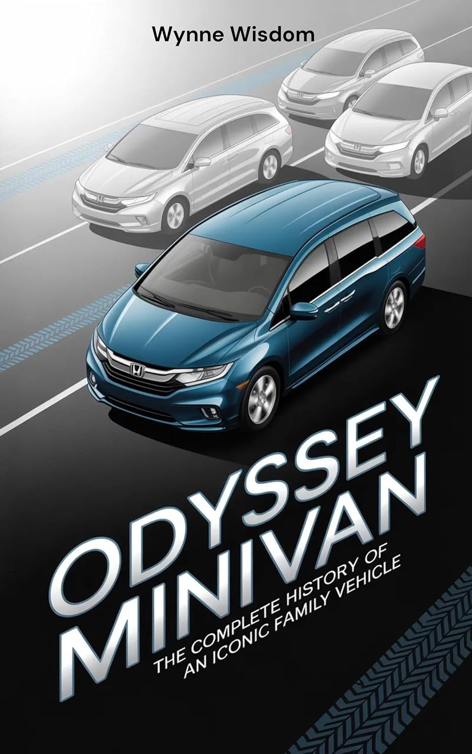 ler totalmente Odyssey Minivan: The Complete History of an Iconic Family Vehicle (English Edition)