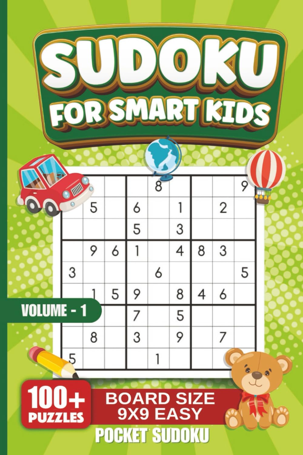 capítulo por capítulo baixar Sudoku for Smart Kids: 100+ Easy Puzzles for Ages 6–12: Volume 1 | 9x9 Beginner Sudoku Puzzle Book with Fun Illustrations | Brain Games for Children to Learn Logic & Focus (The Game Room)