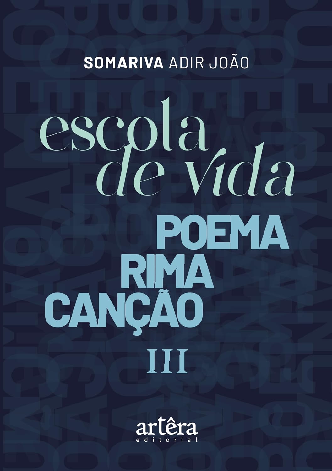 Escola de Vida: Poema Rima Canção III baixar o livro de graça