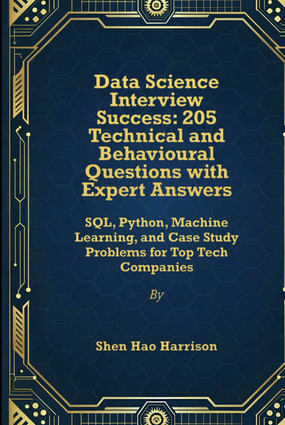 ler totalmente Data Science Interview Success: 205 Technical and Behavioural Questions with Expert Answers: SQL, Python, Machine Learning, and Case Study Problems for Top Tech Companies