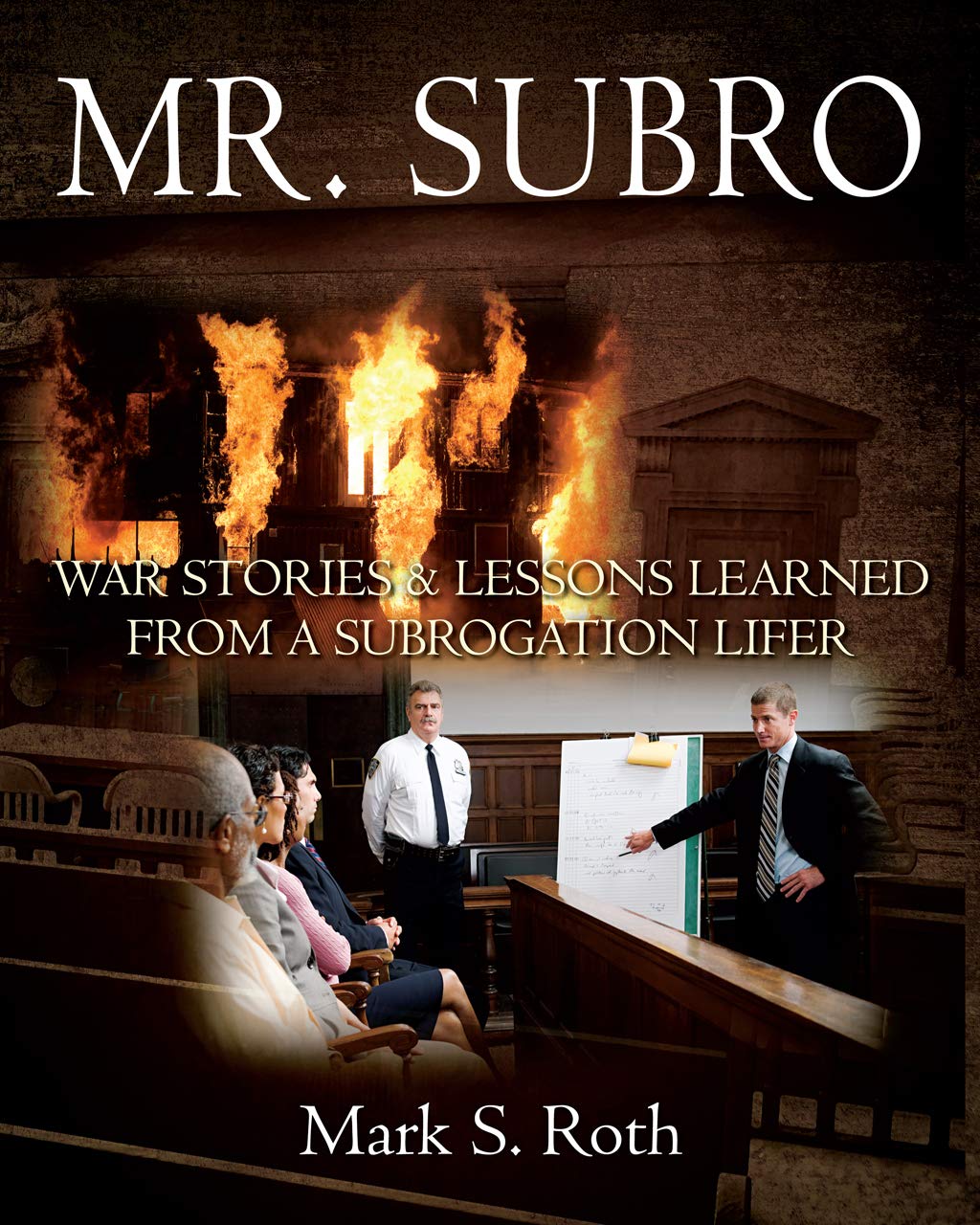 ler totalmente MR. SUBRO: War Stories & Lessons Learned from a Subrogation Lifer (English Edition)