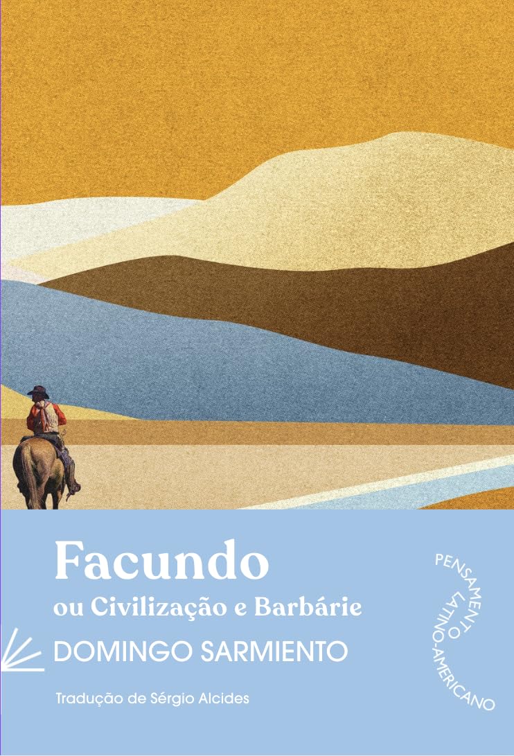 Facundo: ou Civilização e Barbárie: 1 baixar livro de graça