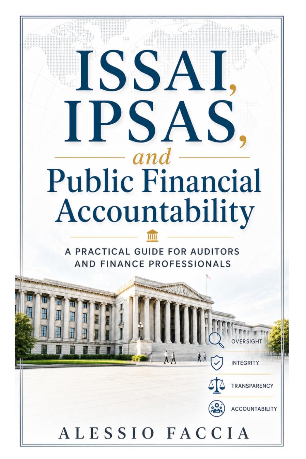 capítulo por capítulo baixar ISSAI, IPSAS, and Public Financial Accountability: A Practical Guide for Auditors and Finance Professionals (Public Accounting and Audit)