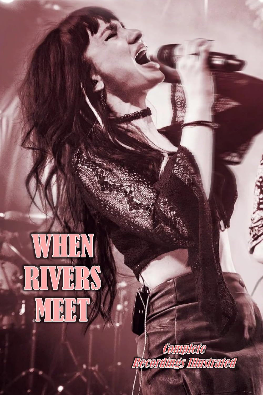 When Rivers Meet: Complete Recordings Illustrated (English Edition)