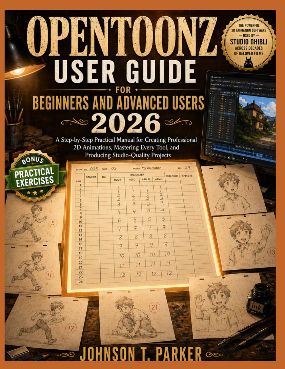 ler totalmente Opentoonz User Guide for Beginners and Advanced Users 2026: A Step-by-Step Practical Manual for Creating Professional 2D Animations, Mastering Every Tool, and Producing Studio-Quality Projects