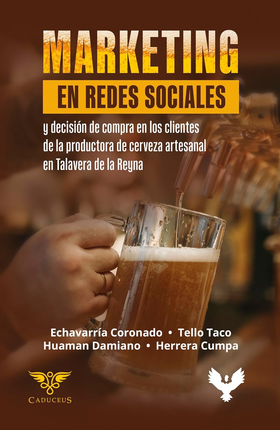 Marketing en redes sociales y decisión de compra en los clientes de la productora de cerveza artesanal en Talavera de la Reyna (Spanish Edition) baixar livro de graça