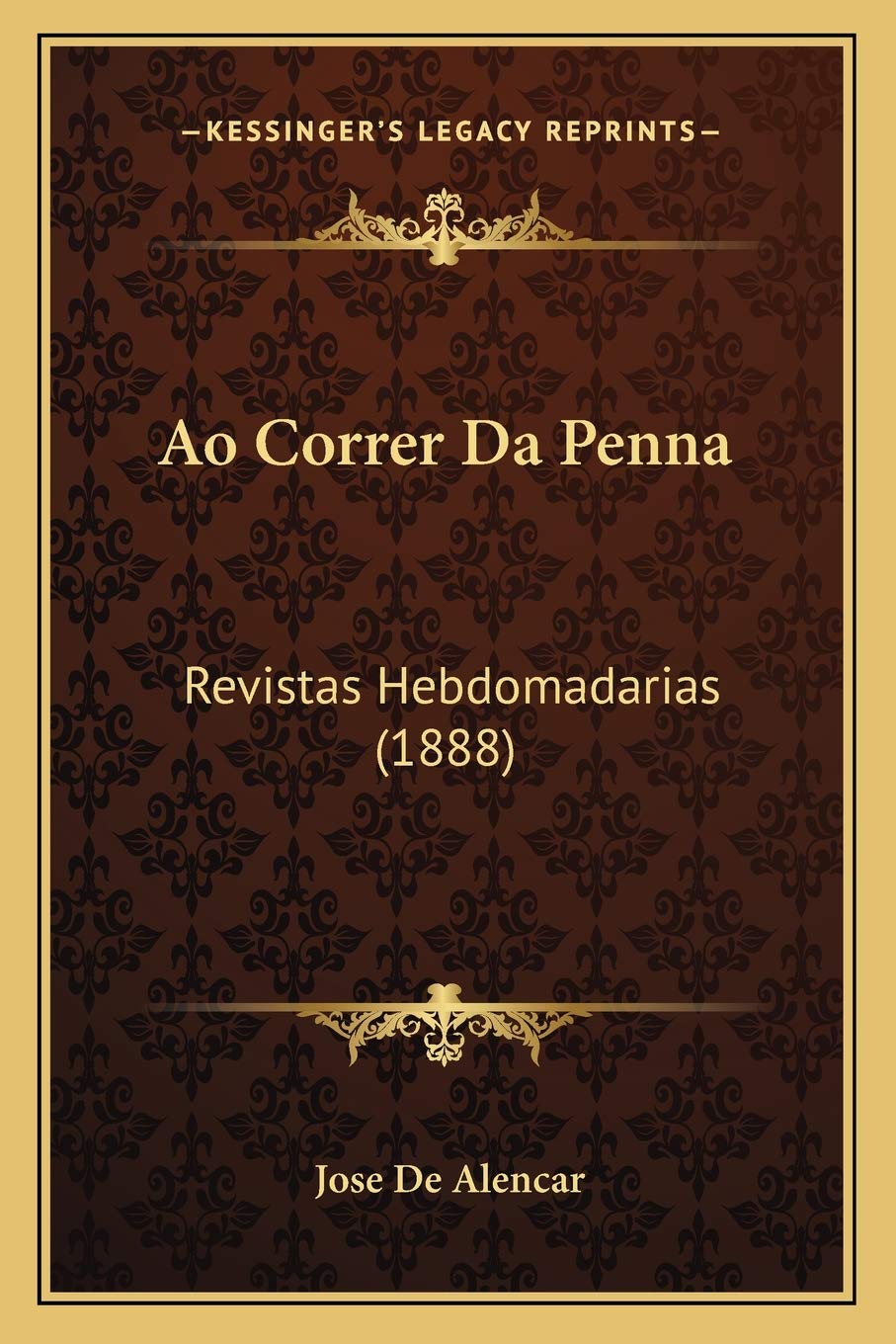 ler totalmente Ao Correr Da Penna: Revistas Hebdomadarias (1888)