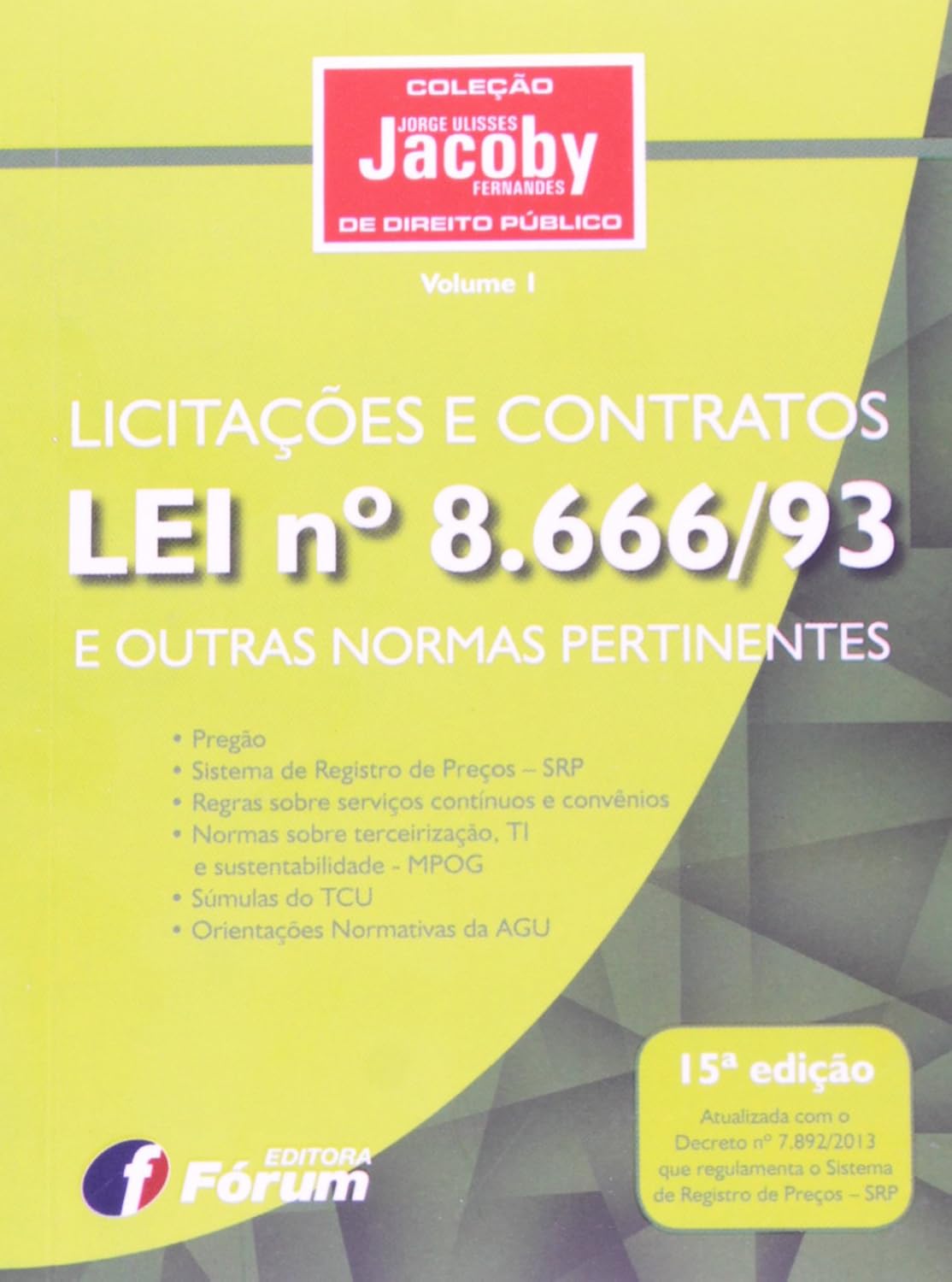 capítulo por capítulo baixar Licitações e contratos e outras normas pertinentes - Lei 8.666-93 - Volume 1