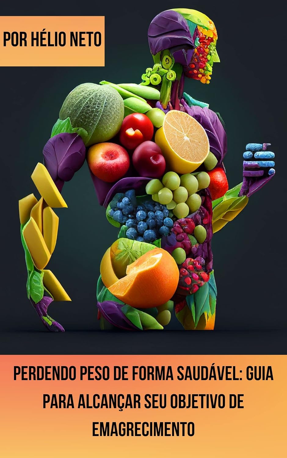 Perdendo peso de forma saudável: Guia para alcançar seu objetivo de emagrecimento: Guia completo, testado e aprovado por pesquisas! baixar o livro de graça