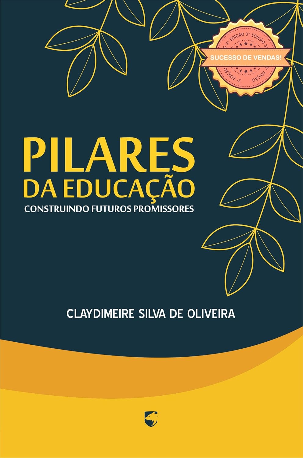 ler totalmente PILARES DA EDUCAÇÃO: CONSTRUINDO FUTUROS PROMISSORES