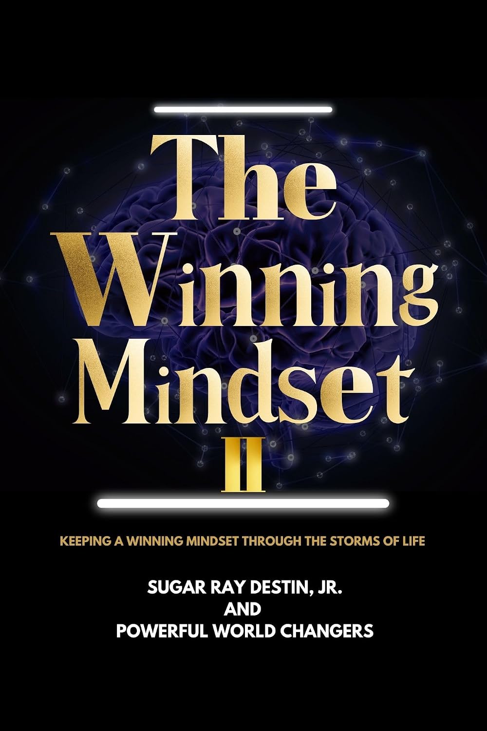 ler totalmente THE WINNING MINDSET II: Keeping A Winning Mindset Through The Storms Of Life (English Edition)