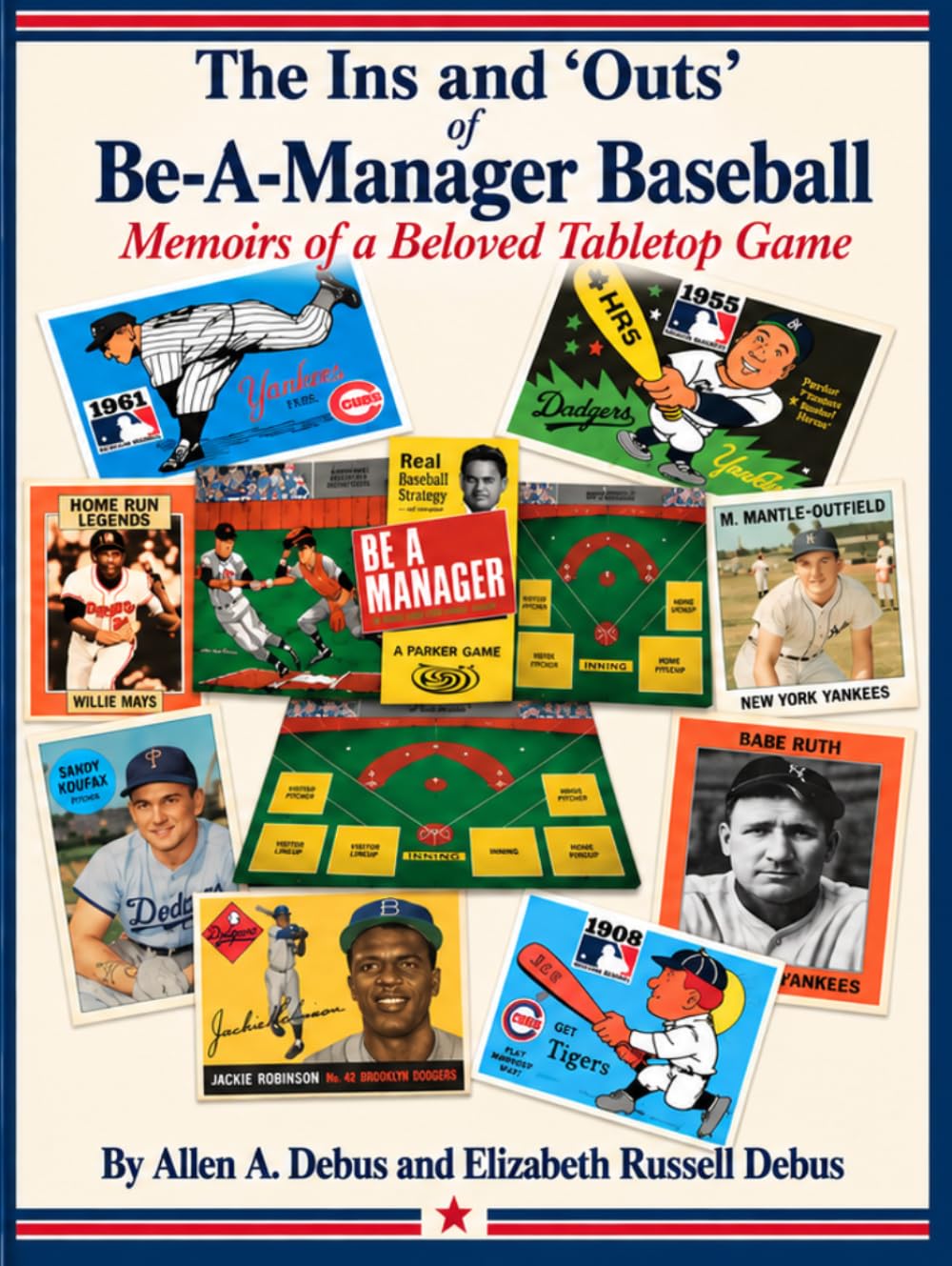 The Ins & ‘Outs’ of Be-A-Manager Baseball: Memoirs of a Beloved Tabletop Game baixar livro de graça