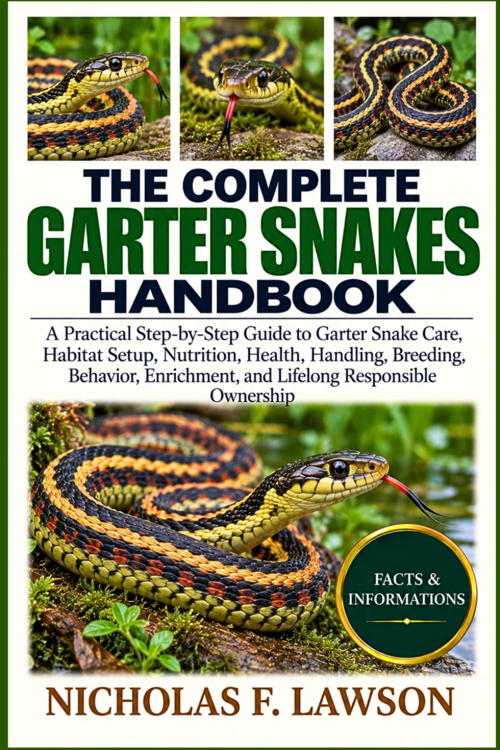 capítulo por capítulo baixar The Complete Garter Snakes Handbook: A Practical Step-by-Step Guide to Garter Snake Care, Habitat Setup, Nutrition, Health, Handling, Breeding, Behavior, Enrichment, and Lifelong Responsible Ownership