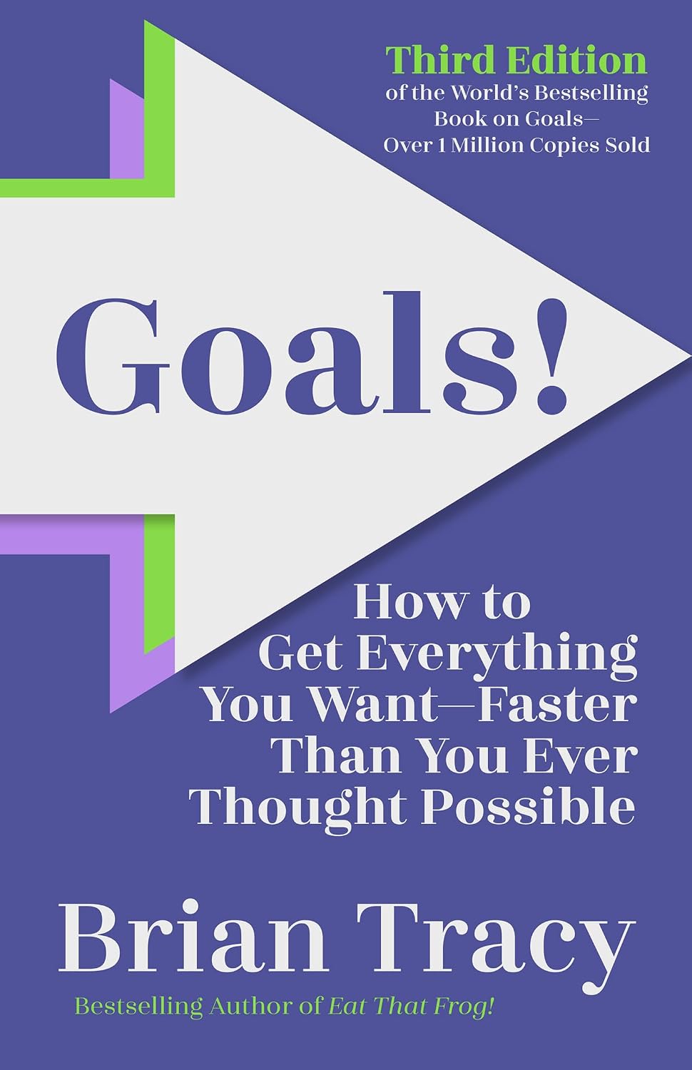 ler totalmente Goals! Third Edition: How to Get Everything You Want—Faster Than You Ever Thought Possible (English Edition)