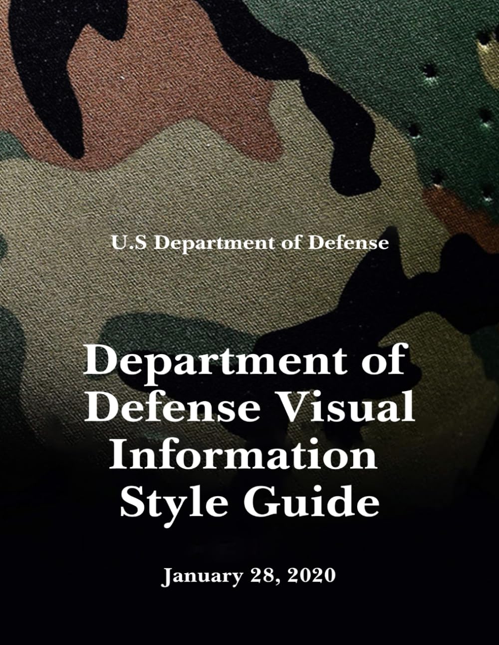 Department of Defense Visual Information Style Guide: January 28, 2020. baixar o livro de graça