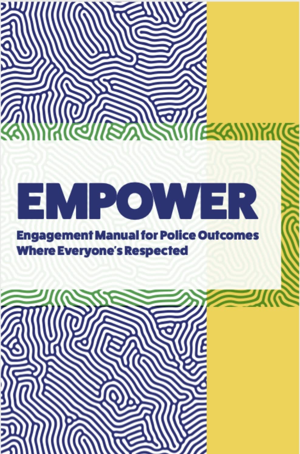 EMPOWER: Engagement Manual for Police Outcomes Where Everyone's Respected (English Edition) baixar o livro de graça