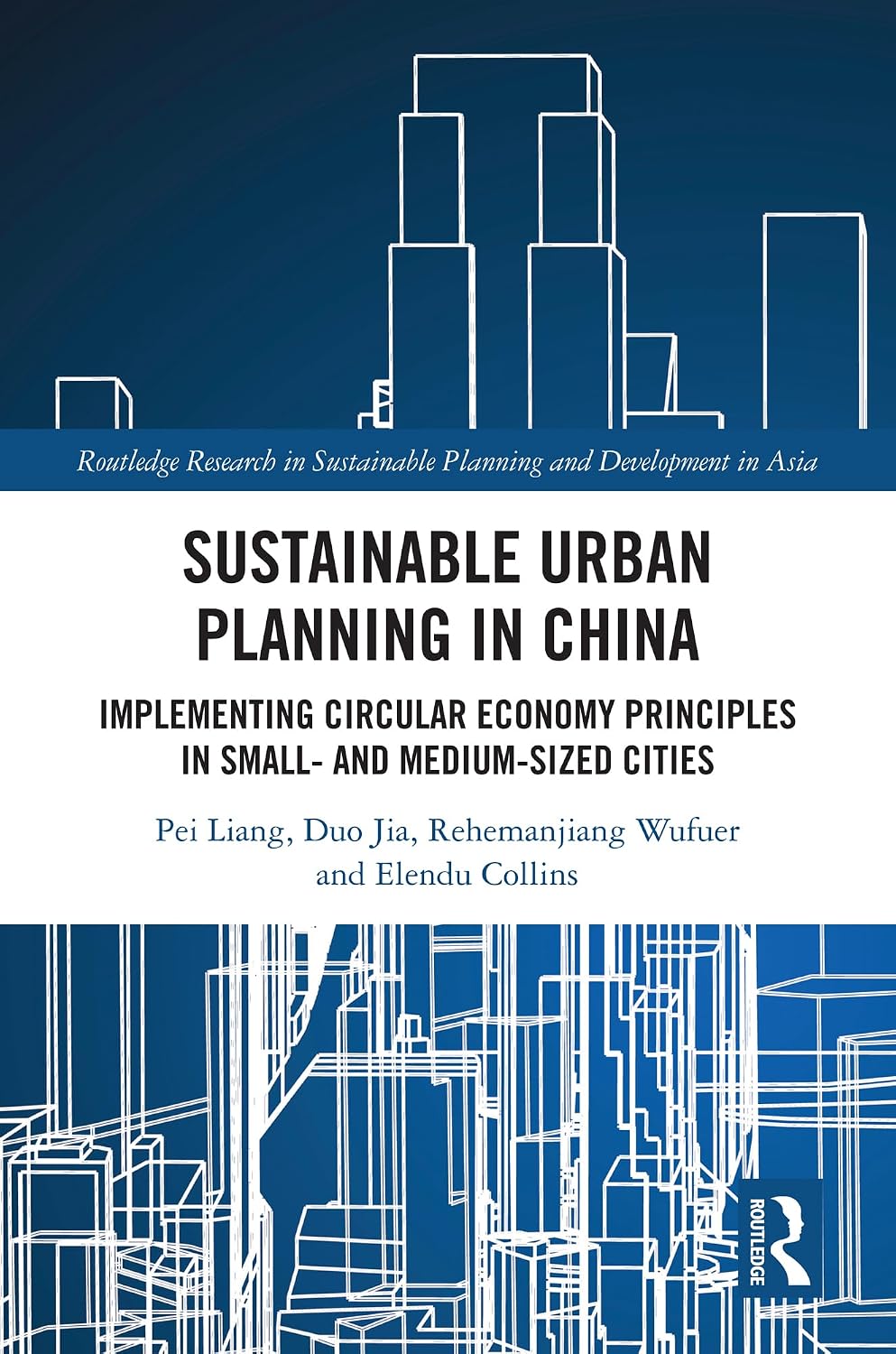 ler totalmente Sustainable Urban Planning in China: Implementing Circular Economy Principles in Small- and Medium-sized Cities (Routledge Research in Sustainable Planning and Development in Asia) (English Edition)