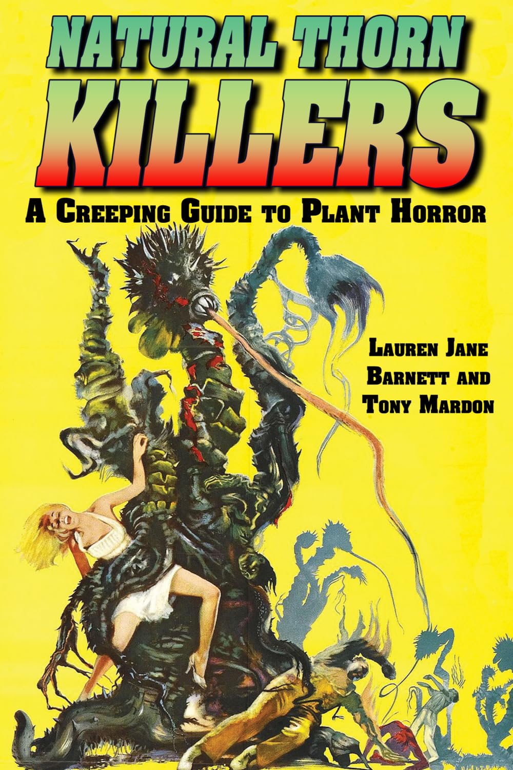 capítulo por capítulo baixar Natural Thorn Killers: A Creeping Guide To Plant Horror