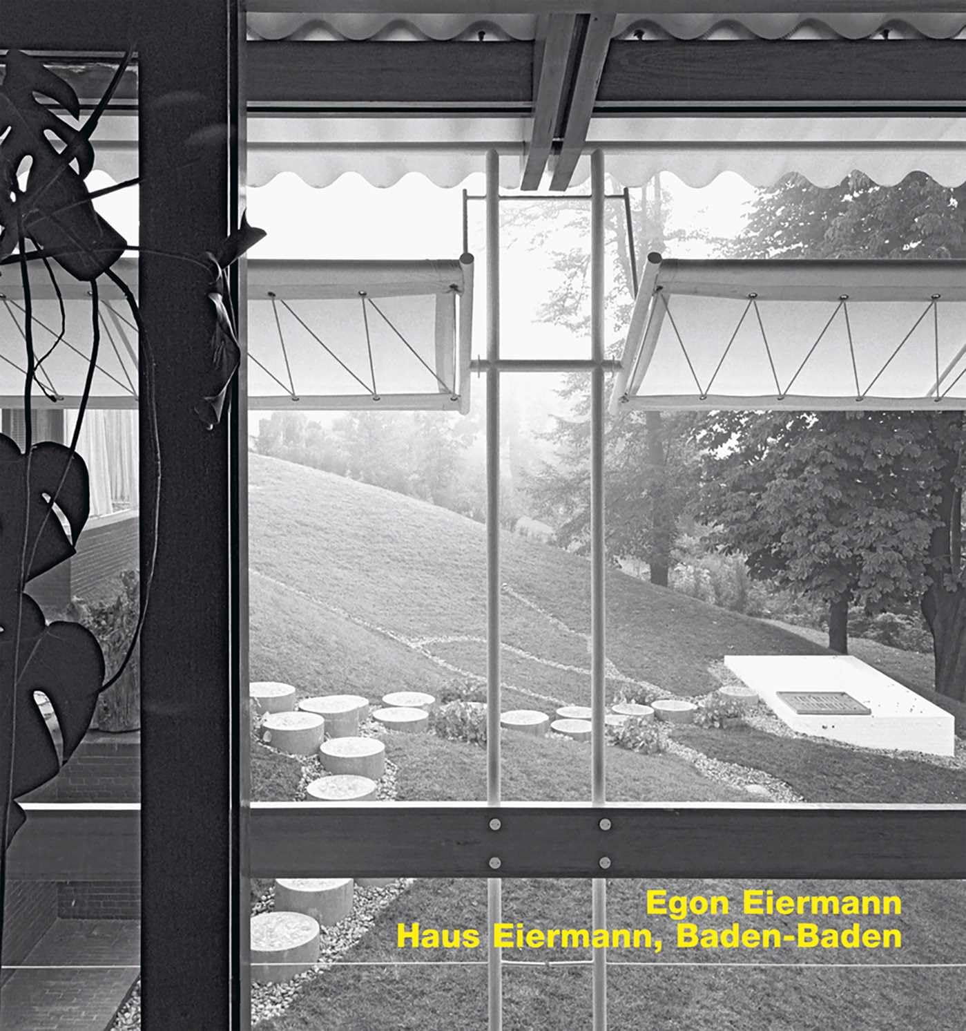 ler totalmente Egon Eiermann. Haus Eiermann, Baden-Baden: Volume 87