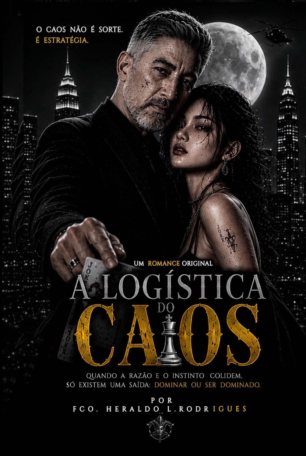 ler totalmente A Logística do Caos: Quando a razão e o instinto colidem. Só existe uma saída: dominar ou ser dominado. (O Dia do Coringa) (Portuguese Edition)