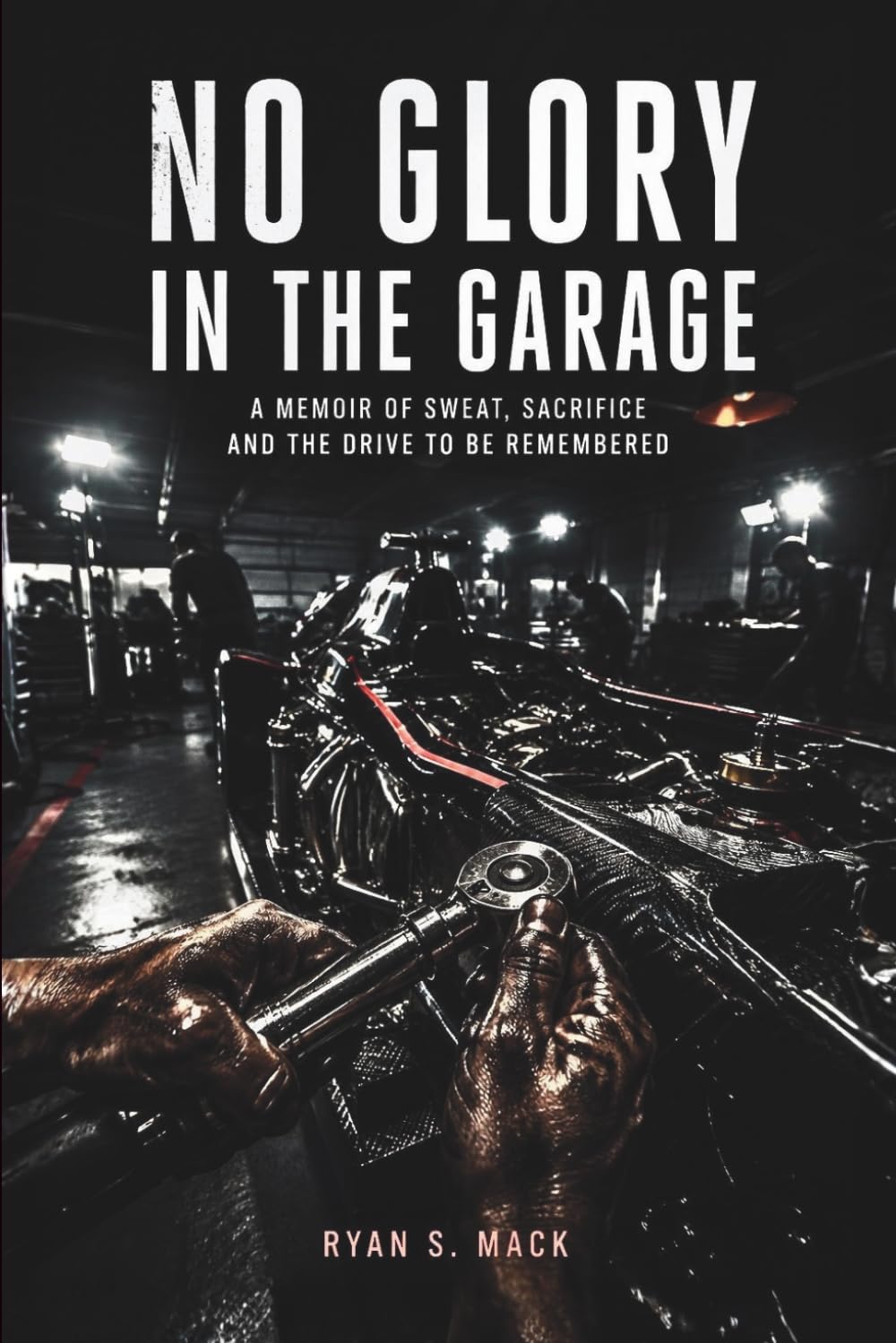No Glory in the Garage: Confessions of an F1 Mechanic, Confessions of an F1 MechanicThe untold story of the men and women who build champions, fix disasters, and survive the most secretive sport on baixar o livro de graça