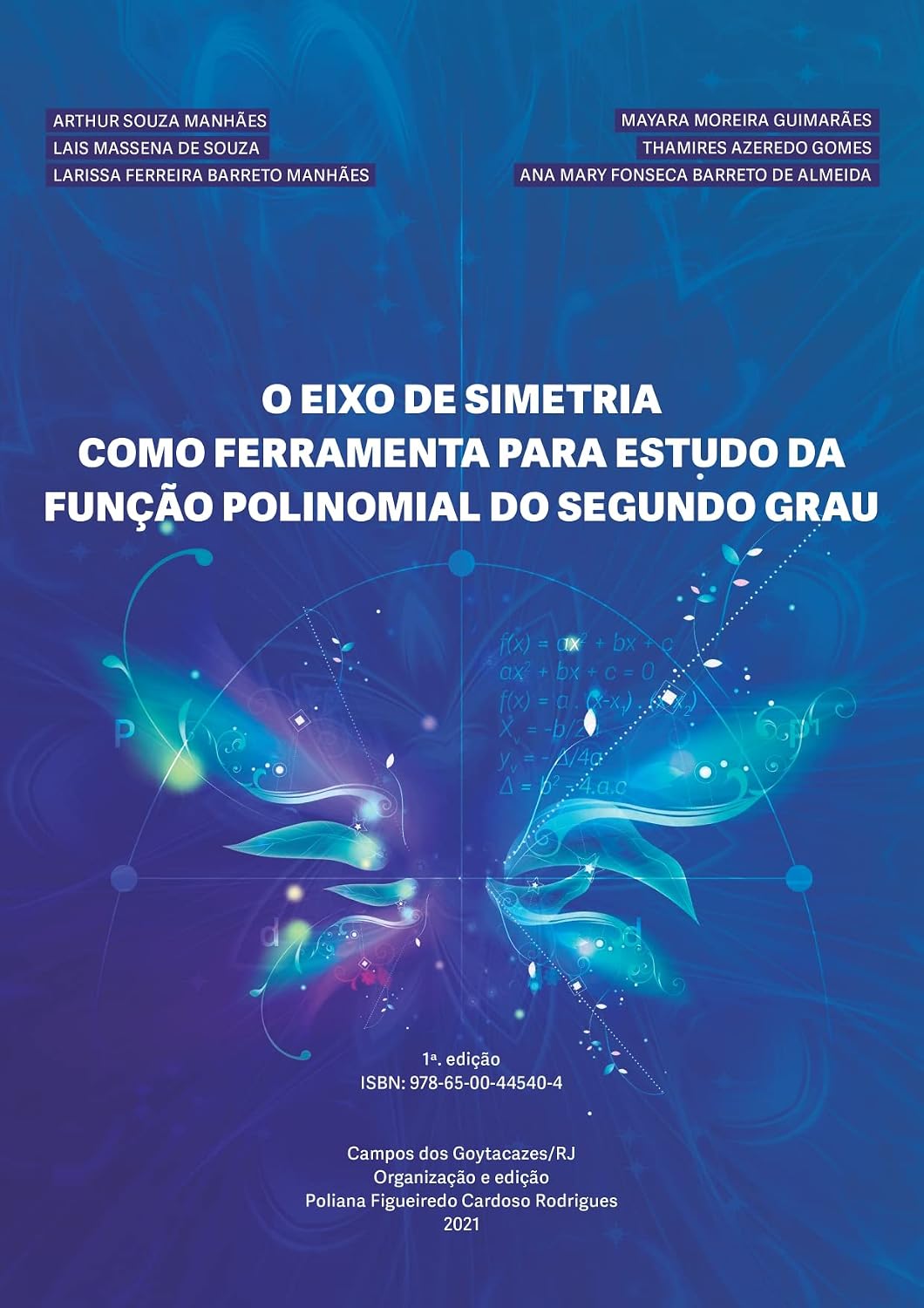 ler totalmente O eixo de simetria como ferramenta para estudo da função polinomial do segundo grau