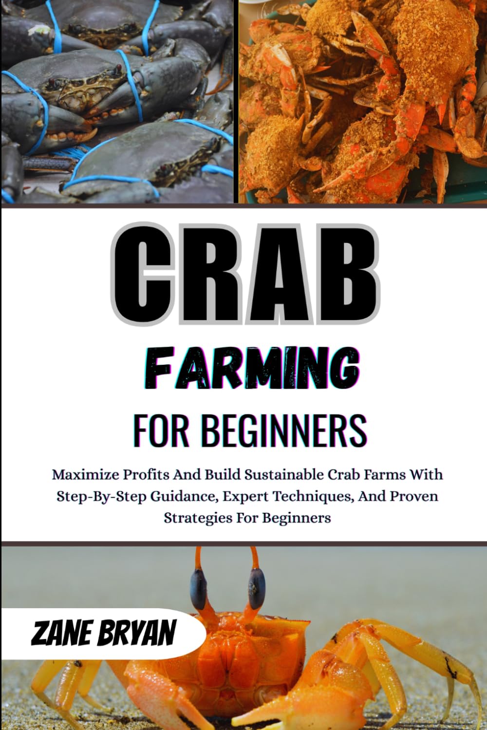 ler totalmente Crab Farming For Beginners: Build Sustainable, Profitable Crab Farms. Step-By-Step Guidance And Proven Strategies For New Aquaculture Farmers