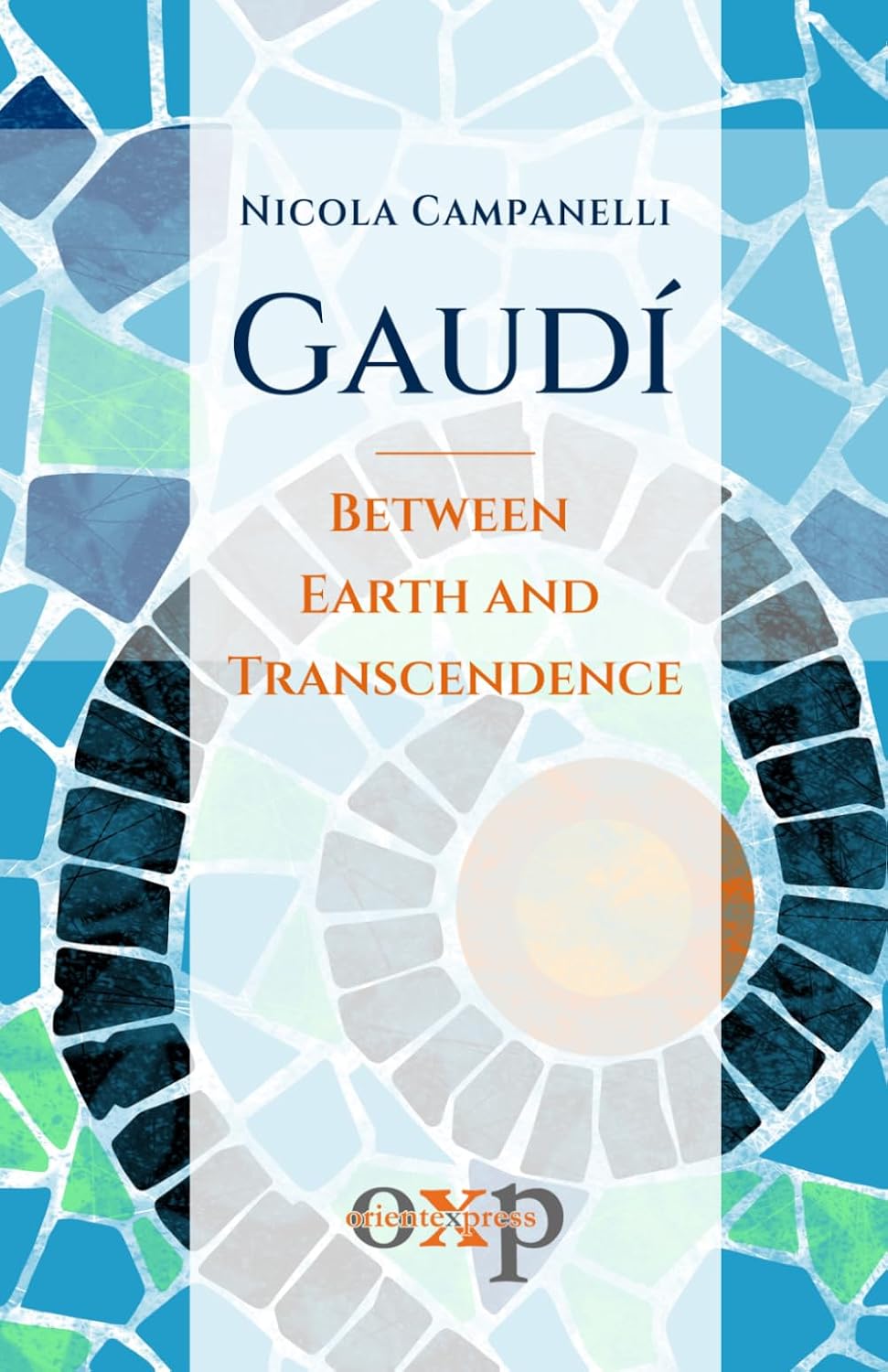 ler totalmente Gaudí. Between Earth and Transcendence.