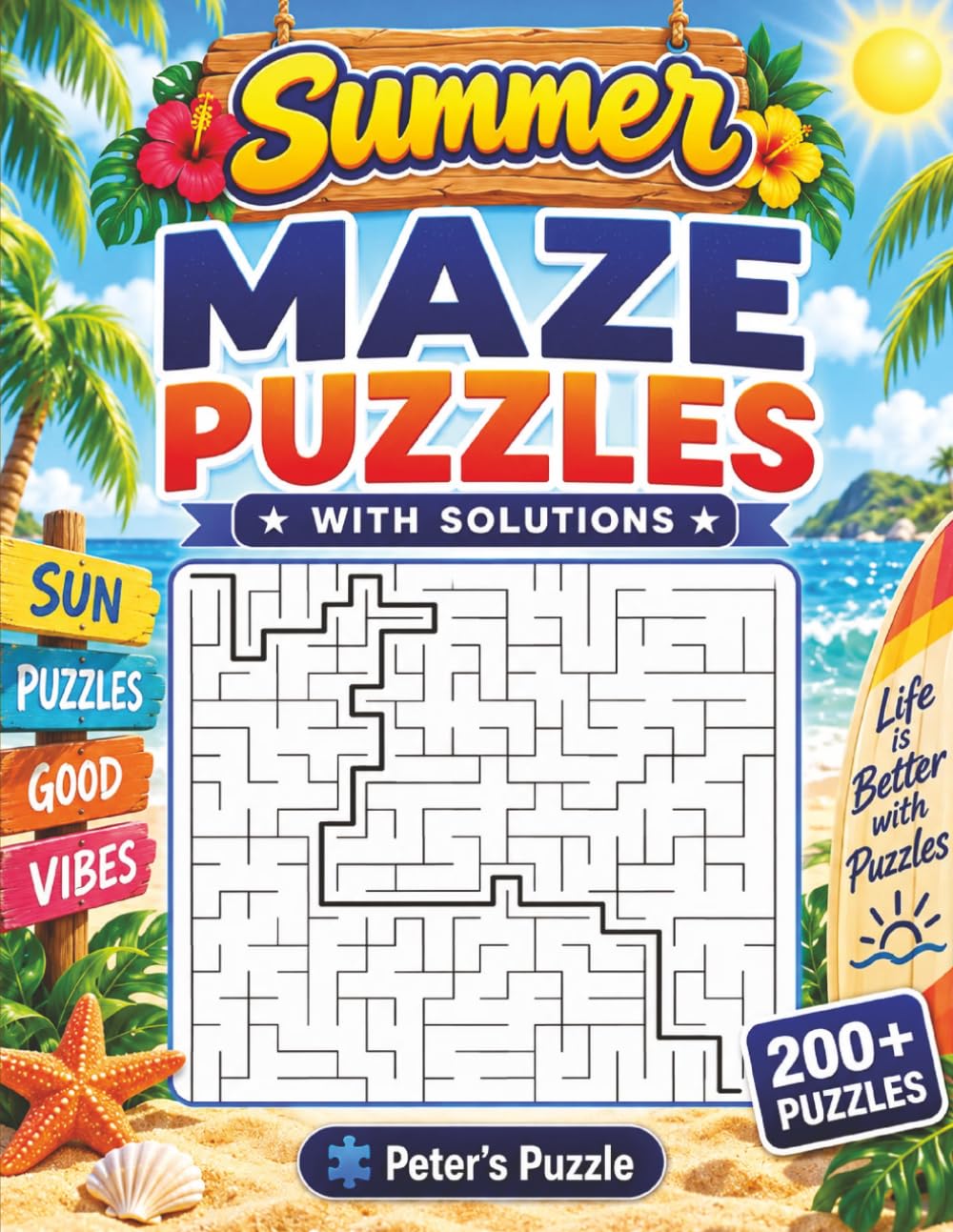 Summer Maze Puzzles: 200+ Maze Puzzles for Relaxation, Focus & Fun • Two Puzzles Per Page • With Solutions baixar o livro de graça