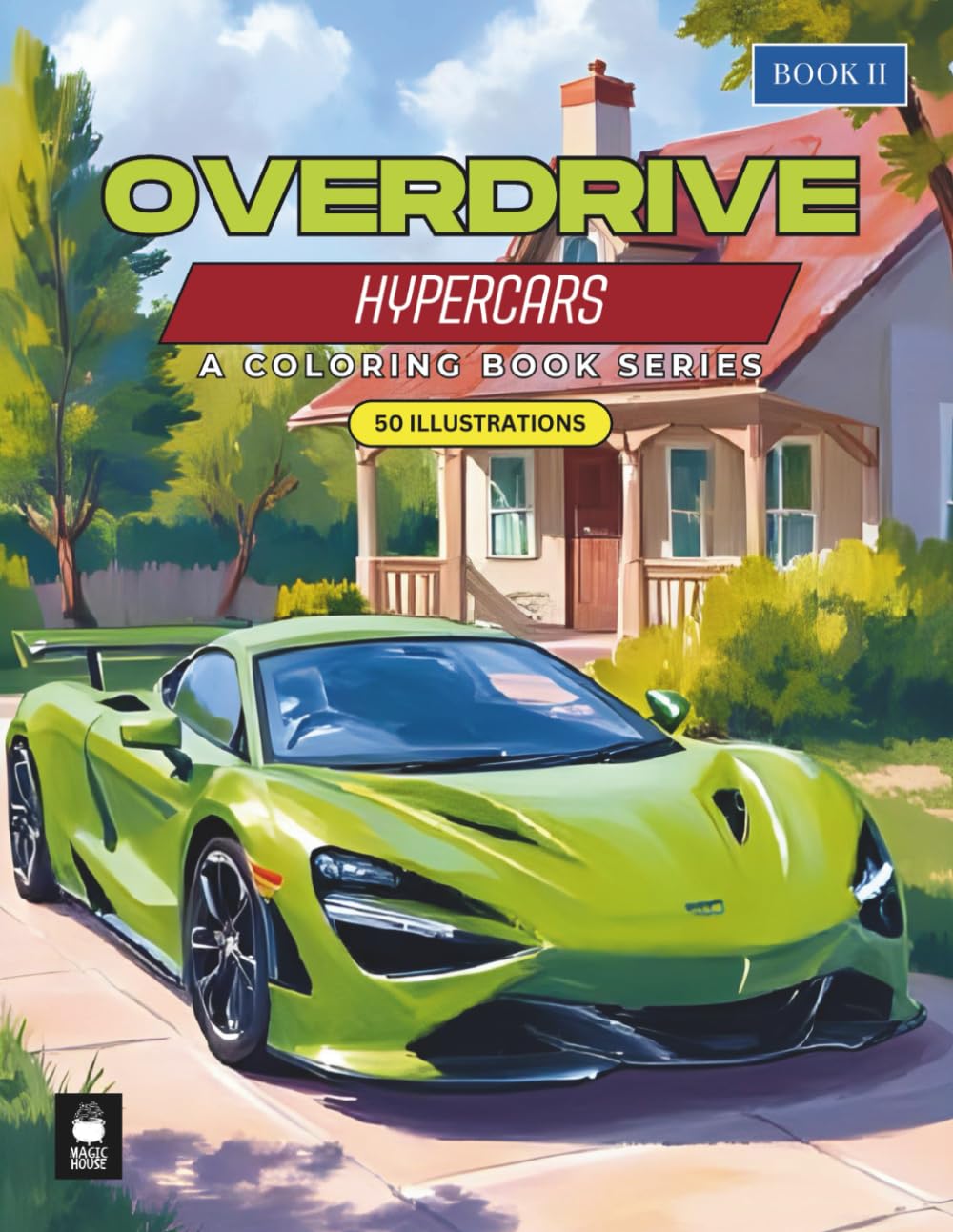 capítulo por capítulo baixar Overdrive: Hypercars | Sleek Supercars and Exotic Rides to Color for Mindfulness, Calm, and Stress-Free Fun