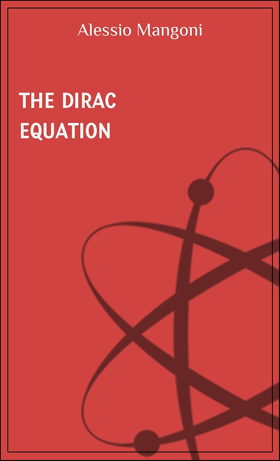 capítulo por capítulo baixar The Dirac equation (concepts of physics Book 5) (English Edition)