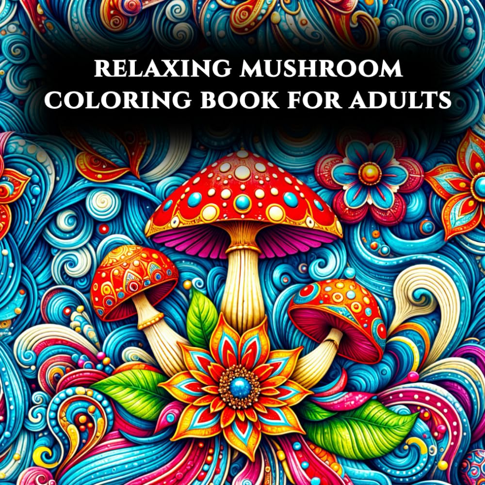 Relaxing Mushroom Coloring Book for Adults: for Calmness and Creativity, 60 Different Designs Mushrooms, Single Sided Pages easy for coloring baixar o livro de graça