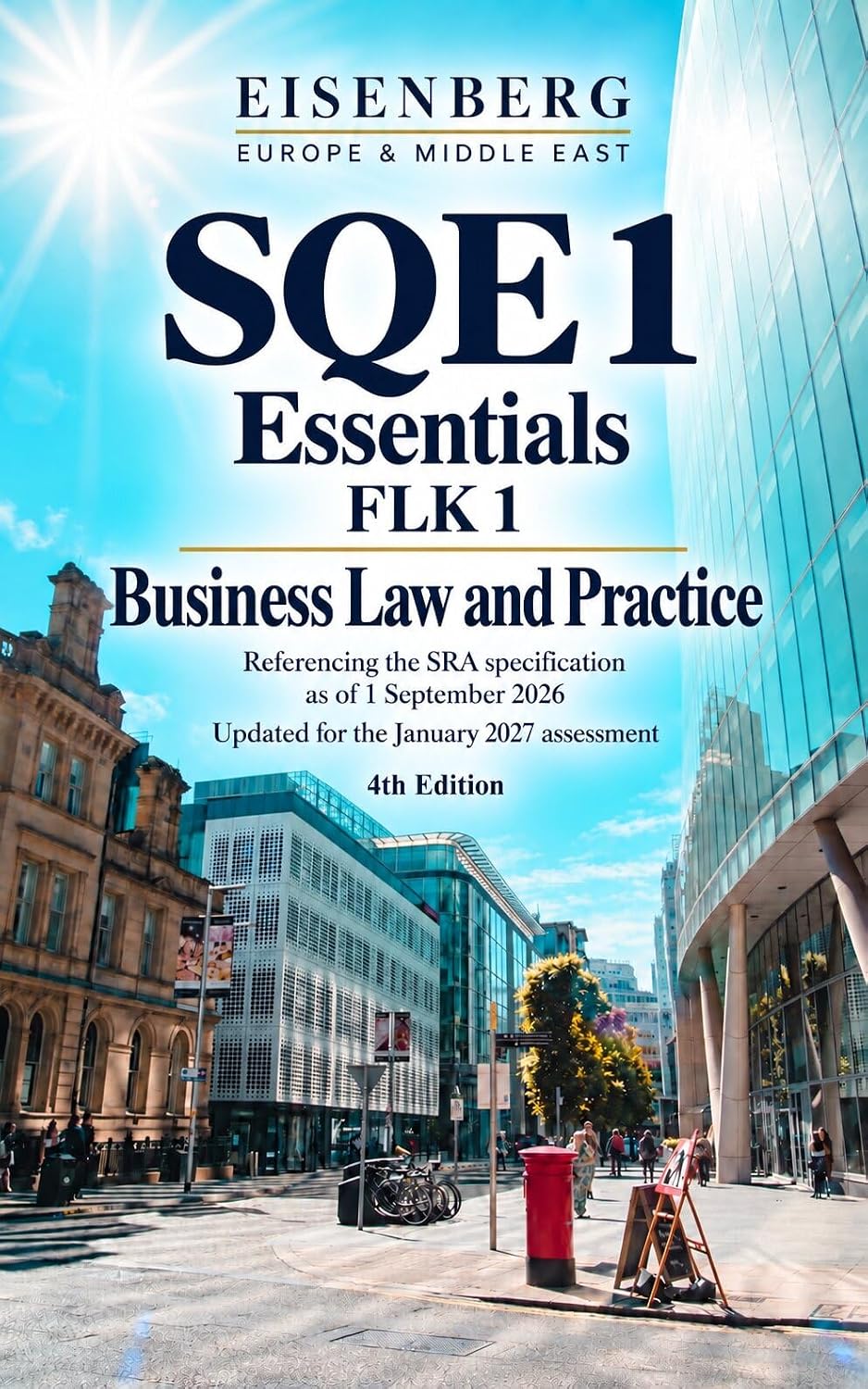 SQE1 Essentials: Business Law and Practice: FLK1 | For the SQE1 January 2027 Sitting — Law as at 11 September 2026 | 4th Edition (English Edition) baixar o livro de graça