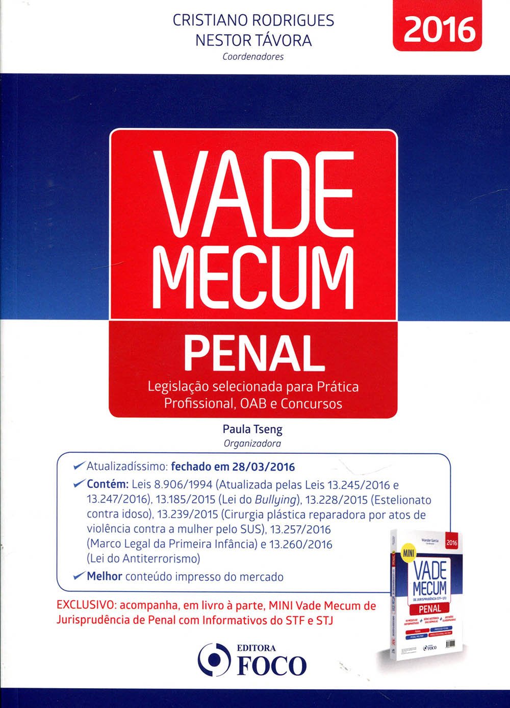 Vade Mecum Penal: Legislação Selecionada Para Prática Profissional, OAB e Concursos