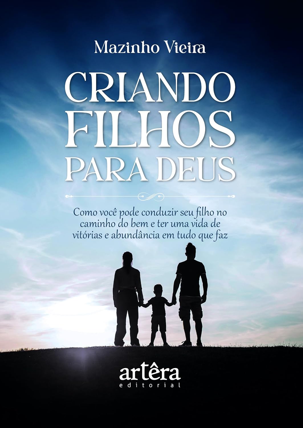 capítulo por capítulo baixar Criando Filhos para Deus: Como Você pode Conduzir seu Filho no Caminho do Bem e ter uma Vida de Vitórias e Abundância em Tudo que Faz