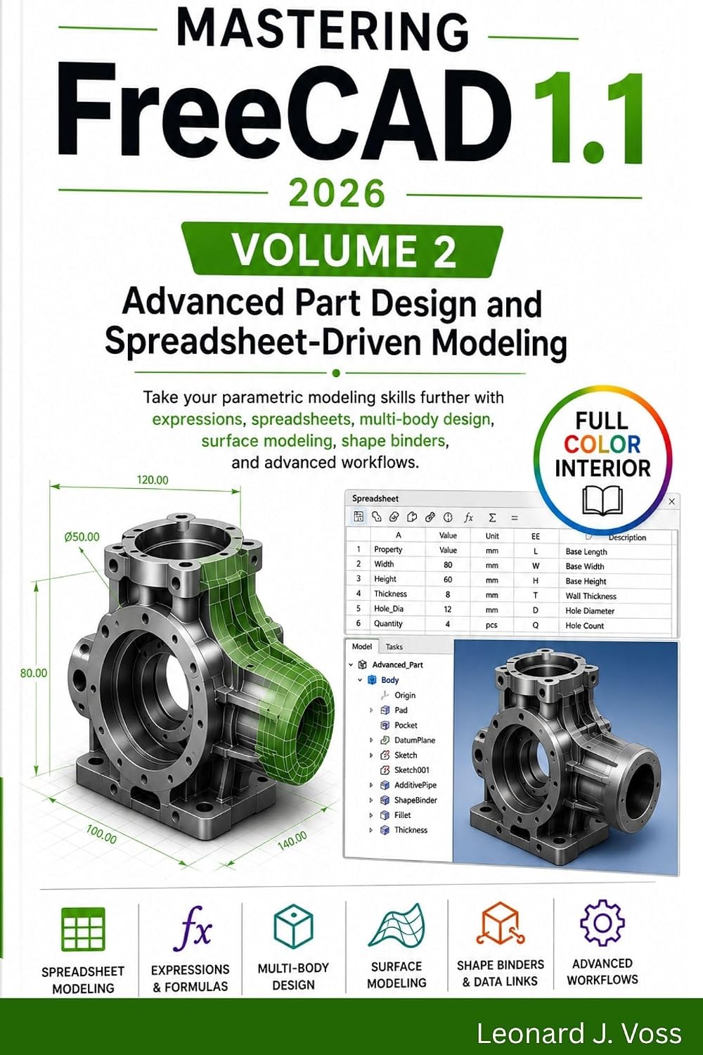 Mastering FreeCAD 1.1 (2026)- Volume 2: Advanced Part Design and Spreadsheet-Driven Modeling (Mastering FreeCAD 1.1 (2026 Edition)) (English Edition) baixar o livro de graça
