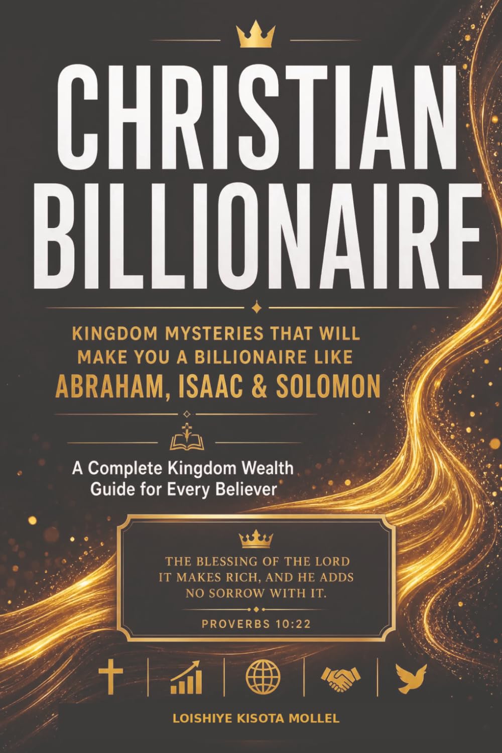ler totalmente Christian Billionaire: Kingdom Mysteries That Will Make You a Billionaire Like Abraham, Isaac & Solomon