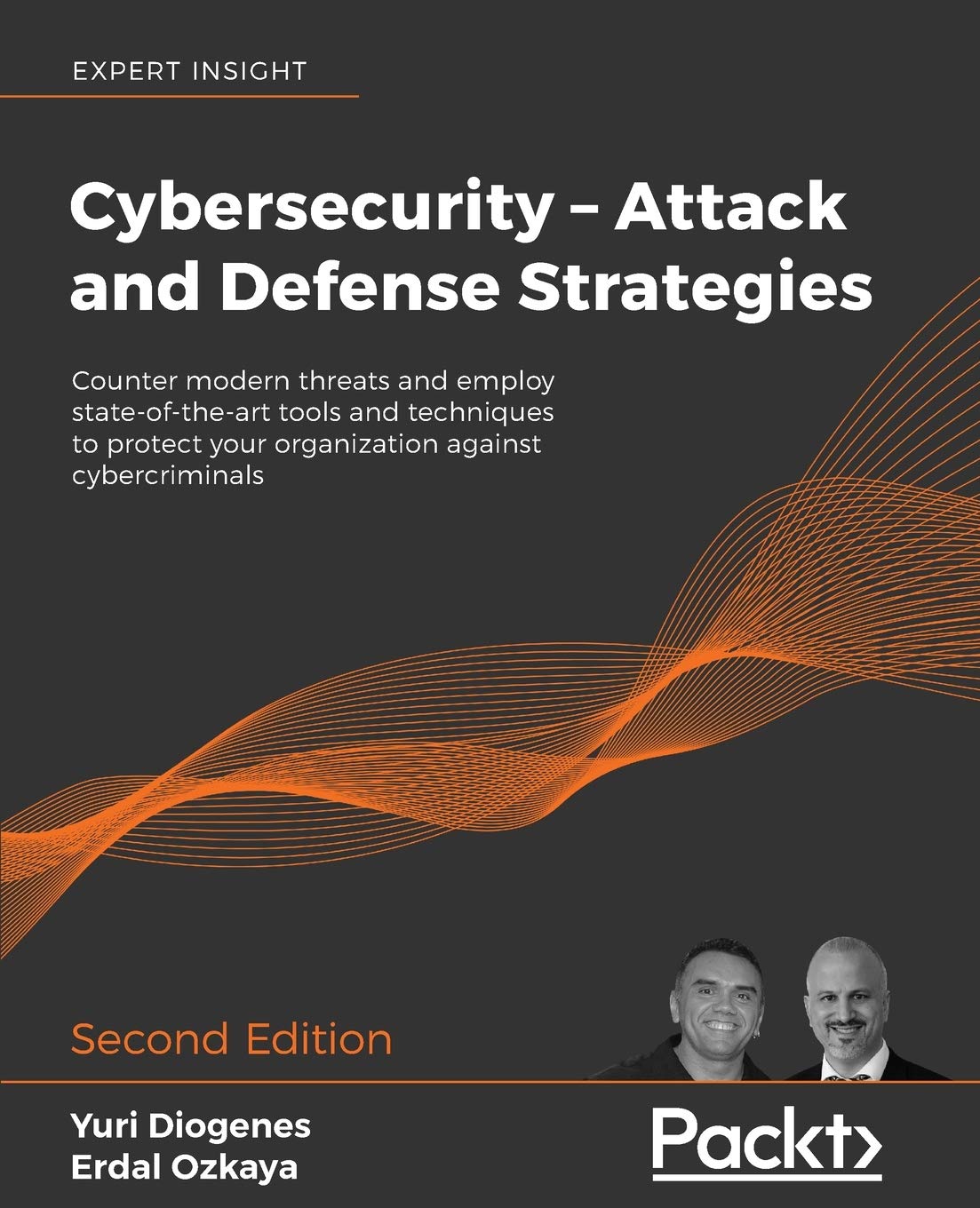 ler totalmente Cybersecurity - Attack and Defense Strategies - Second Edition: Counter modern threats and employ state-of-the-art tools and techniques to protect your organization against cybercriminals