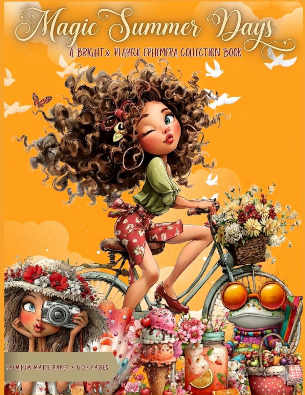 Magic Summer Days A Bright & Playful Ephemera Collection Book: 300+ Illustrated Summer days Elements for Junk Journals, Collage, Scrapbooking & Paper Crafts baixar o livro de graça